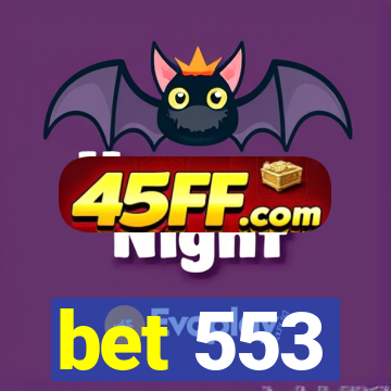 bet 553
